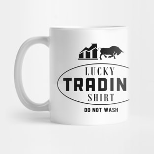 Trader - Lucky Trading shirt do not wash Mug